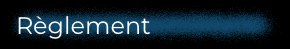 Réglement